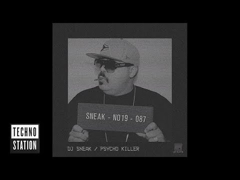 DJ Sneak & Charlie Sputnik - Psycho Killer