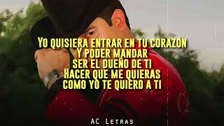 LETRA | Yo Quisiera Entrar (ᴇꜱᴛᴜᴅɪᴏ 2014) 🤴 Ariel Camacho
