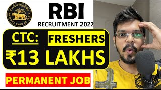 RBI Recruitment 2022 | CTC ₹13 lakhs |Freshers| Permanent Job | All India Apply | Latest Jobs 2022