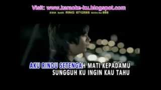 Download lagu RINDU SETENGAH MATI - D'masiv (Karaoke) mp3