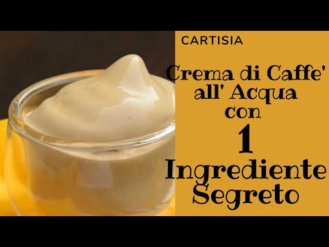 CREMA DI CAFFE' ALL' ACQUA CON 1 INGREDIENTE SEGRETO PRONTA IN 2 MINUTI