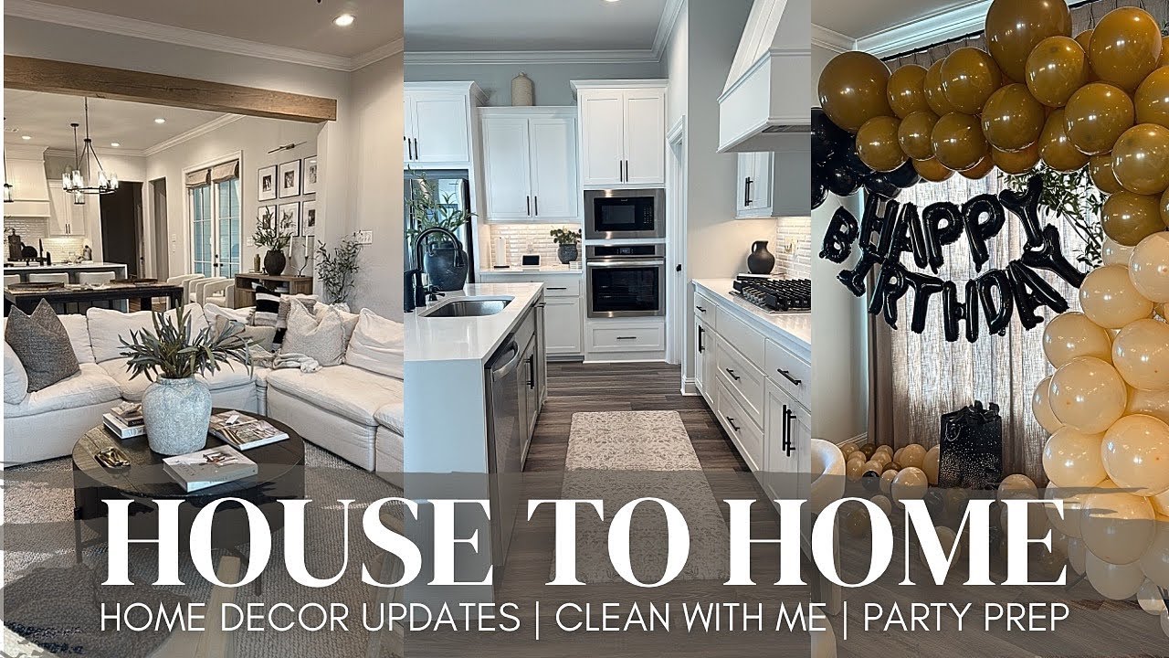 HOUSE TO HOME VLOG | home decor updates | clean with me| party prep + decorate with me | 2025