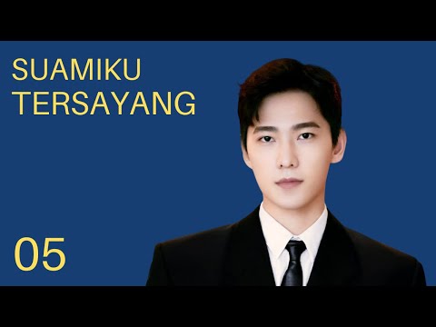INDO SUBSuamiku Tersayang (My Adorable Husband) EP05 | KUKAN DRAMA