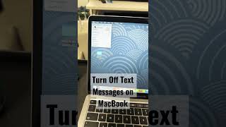 Stop Getting Text Messages (iMessages) on MacBook (Apple Computer) from iPhone