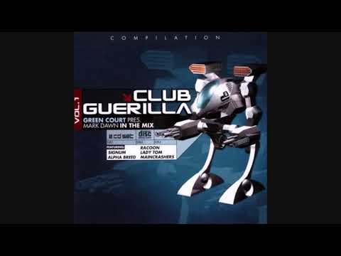 Club Guerilla Vol.1: Green Court Pres. Marc Dawn In The Mix - CD1