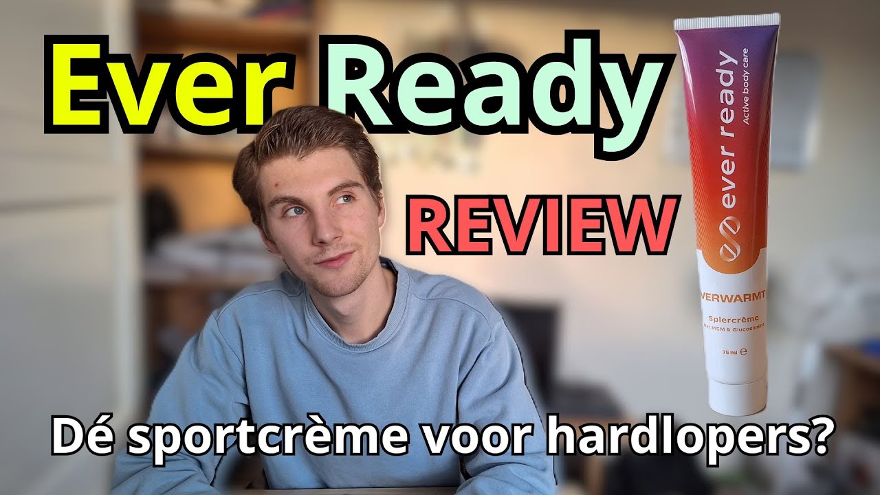 Ever Ready - De beste sportcrème voor hardlopers? (Eerlijke review)