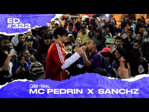 MC Pedrin x Sanchz (Semi- Final) | 322ª Batalha da Matrix - 24/09/2019