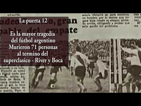 La puerta 12. La mayor tragedia del futbol argentino