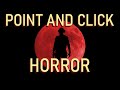 POINT AND CLICK HORROR GAMES At Dead Of Night