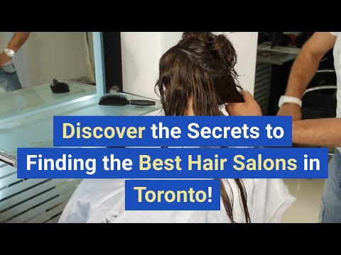 Discover the Secrets to Finding the Best Hair Salons...