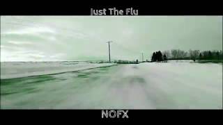 Just The Flu 🦠 #NOFX