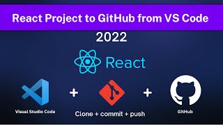 [Latest] How to push React Project to GitHub with VSCode | Clone, Commit & Push