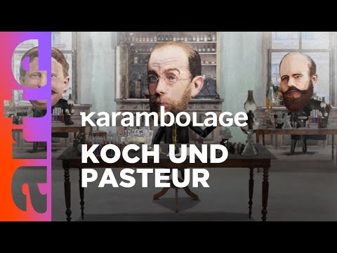 Robert Koch und Louis Pasteur | Karambolage | ARTE