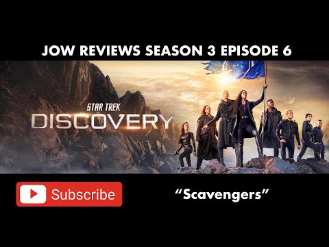 Star Trek Discovery Season 3 Episode 6 Review Star Trek Discovery Scavengers Review Spoilers