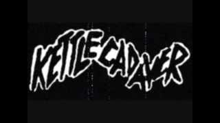 Kettle Cadaver - Coffin Bangers