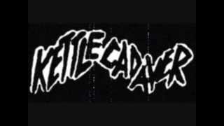 Kettle Cadaver - Coffin Bangers