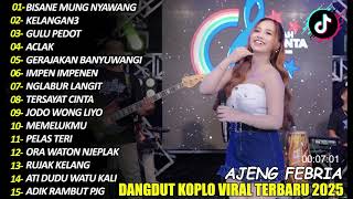 Download lagu MENGAPA KAU BERUBAH AJENG FEBRIA DANGDUT KOPLO TERBARU FULL ALBUM LAGU JAWA VIRAL 2025! WAKTU DANGDU mp3 Download lagu MENGAPA KAU BERUBAH AJENG FEBRIA DANGDUT KOPLO TERBARU FULL ALBUM LAGU JAWA VIRAL 2025! WAKTU DANGDU mp3