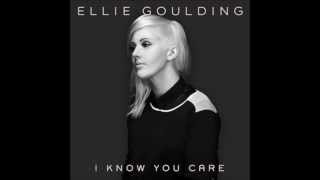 Ellie Goulding - I know you care (audio)