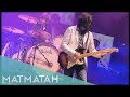 Matmatah - Au Conditionnel (Live at Vieilles ...