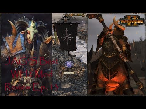 Chaos & Beastmen can now move like Vampire Coast! Ep.13- JAG's Best Total War Warhammer 2 Mod Review