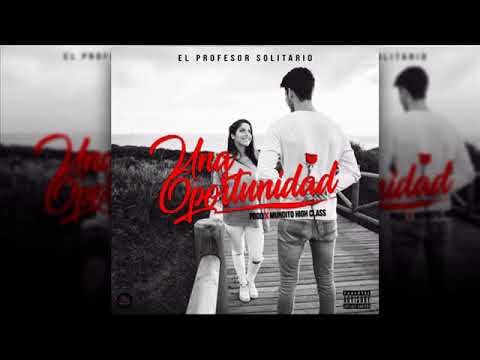 Profesor Solitario - Una Oportunidad Prod (Mundito High Class)