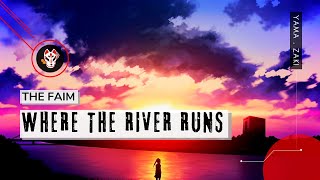 Where The River Runs - The Faim [Legendado PT BR ]
