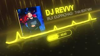 Download lagu Inji Iduppazhagi - Devar Magan | Thai Beat Mix | Dj Revvy | Download Link mp3