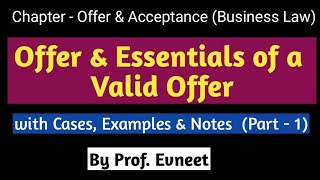 Offer and its essentials | essentials of a valid offer | legal rules of offer
