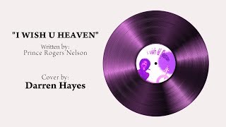 I Wish U Heaven - Prince Cover By Darren Hayes