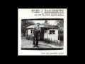 Fred Eaglesmith - Go Out And Plough