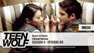I Break Horses - Heart to Know | Teen Wolf 4x08 Music [HD]