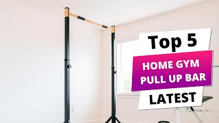 ✅ Best home gym pull up bar: Home gym pull up bar Buying Guide