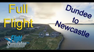 Full Flight | Dundee to Newcastle | Beechcraft King Air 350i | Microsoft Flight Simulator 2020