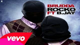 Rocko Feat. B.Jay - Brudda