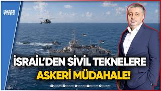 Sumud Filosuna Sert Müdahale: Gazze Yolunda Engel