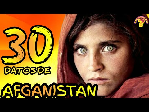 30 DATOS CURIOSOS QUE NO SABIAS DE AFGANISTAN.