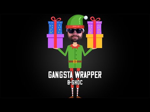 Christmas Rap - B-SHOC - Gangsta Wrapper