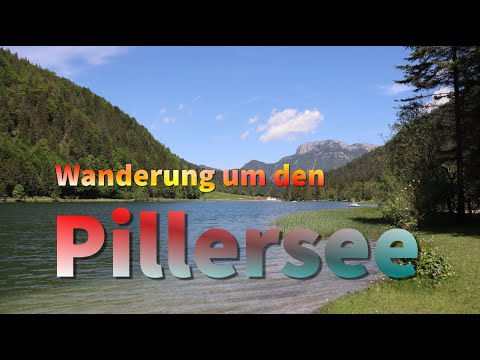 Wanderung um den Pillersee