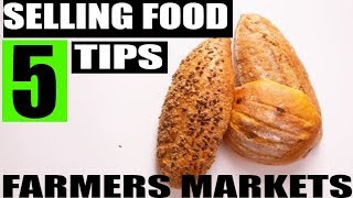 farmers market Selling food Top 5 Tips to sell more food