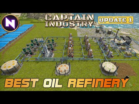 One Advanced OIL REFINERY To Rule Them All  | 09 | Captain of Industry Update 1 | Lets Play/Tutorial