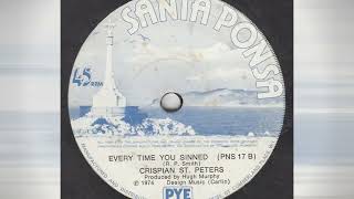 Crispian St  Peters — Every Time You Sinned 1974