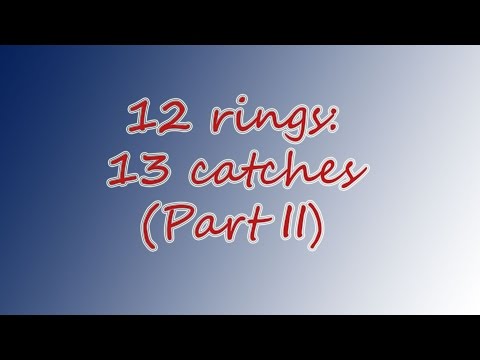 12 rings 13 catches - Willy Colombaioni World Record