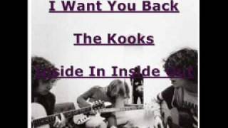 The Kooks - I Want You Back