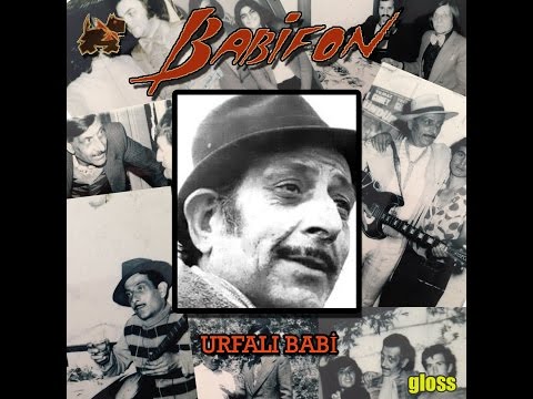 Urfalı Babi - Meyhanecinin Dili (Babifon)