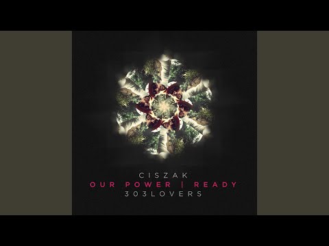 Our Power (Original Mix)