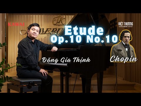 Etude Op.10 No.10 - Đặng Gia Thịnh - Shigeru Kawai SK-5