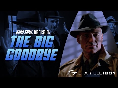 Star Trek the Next Generation Discussion: The Big Goodbye