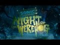 Sonic Night Of The Werehog HD