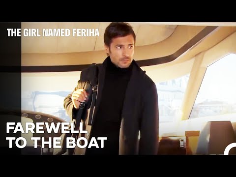 I'm Leaving A Part Of Me Here - The Girl Named Feriha Episode 32