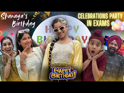 Shanaya’s Birthday Celebrations Party In Exams | RS 1313 VLOGS | Ramneek Singh 1313